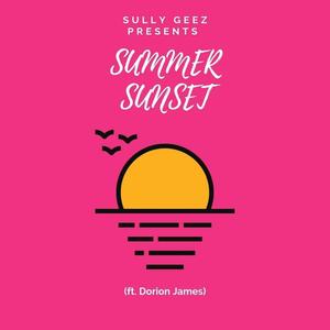 Summer Sunset (feat. Dorion James) [Explicit]