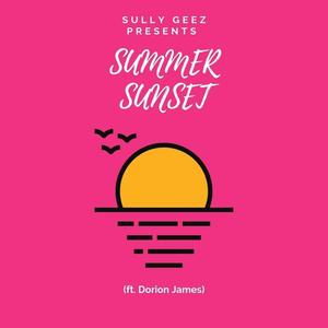 Summer Sunset (feat. Dorion James) (Explicit)
