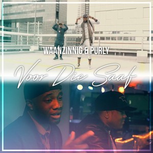 Voor Die Saaf(feat. Purly)
