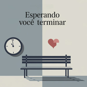 Esperando Você Terminar