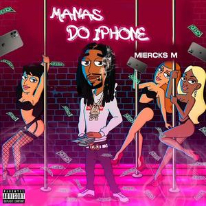 Manas Do Iphone (Explicit)