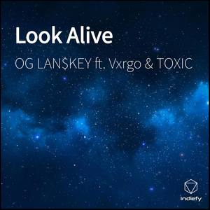 Look Alive