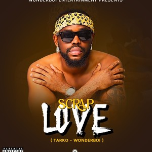 SCRAP LOVE (Explicit)