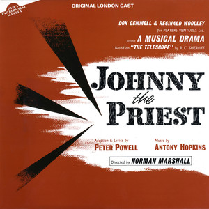 Johnny The Priest (Original London Cast)