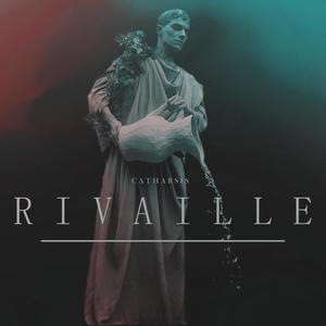 RIVAILLE (Explicit)