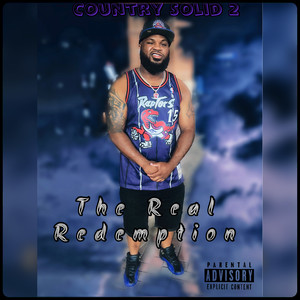 Country Solid 2 (The Real Redemption) [Explicit]