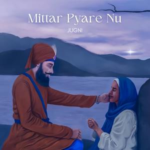 Mittar Pyare Nu