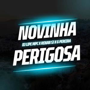 Novinha Perigosa (Explicit)
