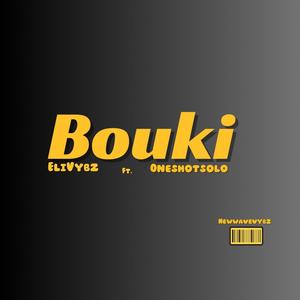 Bouki (feat. OneShot Solo)