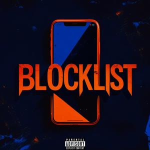 BLOCKLIST (feat. Kayla! & NotoJay) (Explicit)