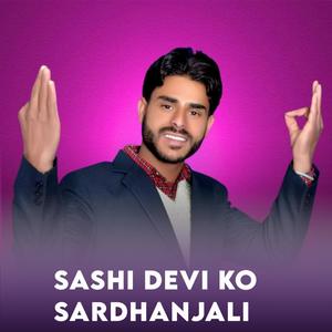 Sashi Devi Ko Sardhanjali