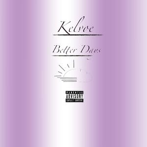 Better Days (Explicit)