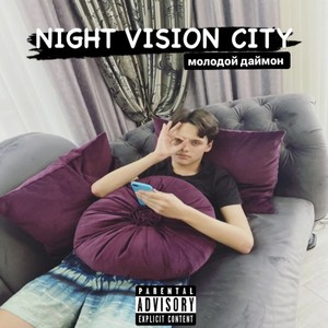 Night Vision City (Explicit)