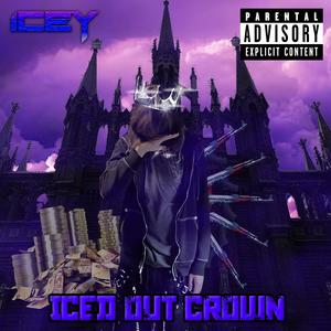 ICED OUT CROWN (Explicit)