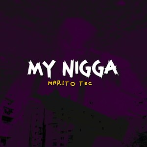My Nigga (Explicit)