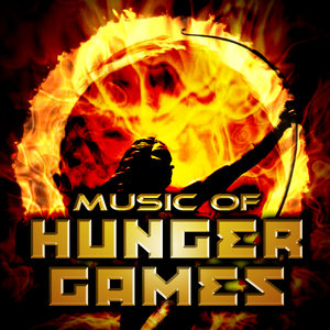 Music of Hunger Games - Inspired by the Movie