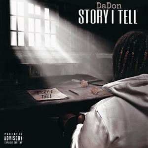 Story I Tell (Explicit)