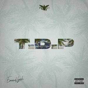 T.D.P (Explicit)