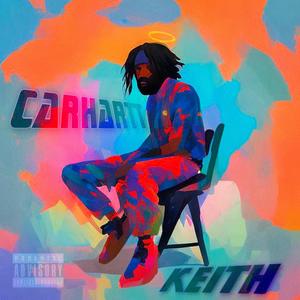 CARHARTT KEITH: A KARHARTT KOLLAGE (Explicit)