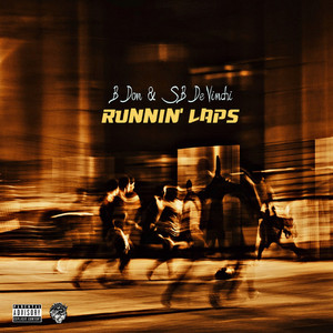 Runnin' Laps (Explicit)