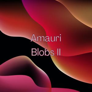 Blobs II (Radio Edit)