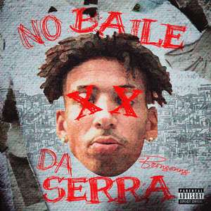 No Baile da Serra (Explicit)