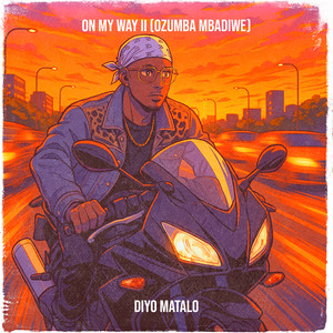 On My Way II (Ozumba Mbadiwe)