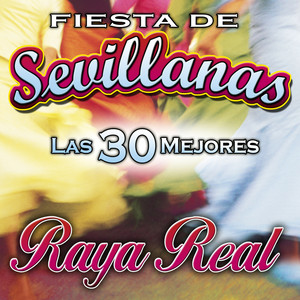 Raya Real - Hermandad de Triana / Un Pañuelo Rociero / Sal de la Manta / Amapola