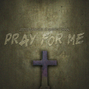 Pray for Me (Explicit)