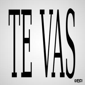 Te vas (Explicit)