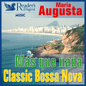 Reader's Digest Music: Más Que Nada: Classic Bossa Nova