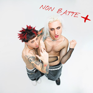 NON BATTE + (Explicit)