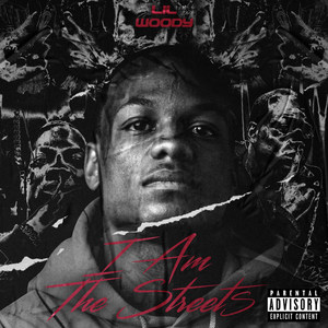 I Am the Streets (Explicit)