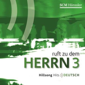 Ruft zu dem Herrn 3