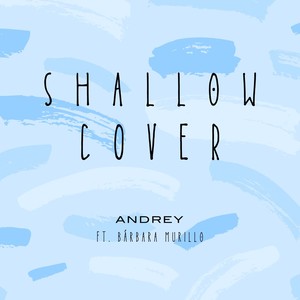 Shallow (COVER版)