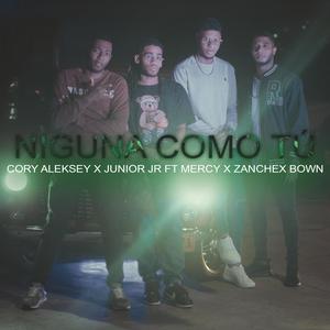 Ninguna Como Tú (feat. LaMercy & Zanchex Bown) (Explicit)
