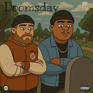 Doomsday (feat. Drastik Measures) (Explicit)