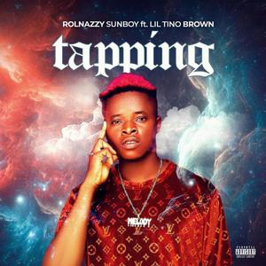 Tapping (feat. Lil Tino brown) [Explicit]