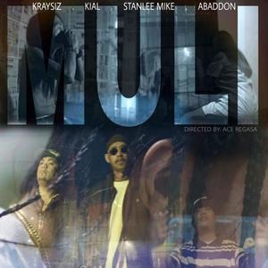 Muli (feat. Kraysiz, Kial, Stanleemike & Abaddon)