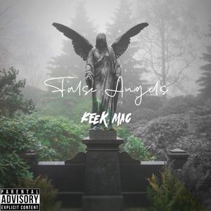 False Angels (feat. Tee Kay) (Explicit)