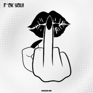 F*Ck You! (Explicit)