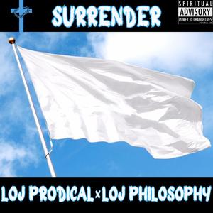 SURRENDER (feat. L.O.J Philosophy)