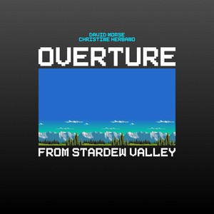 Overture from Stardew Valley