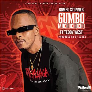 Gumbo Muchochocho (feat. Teddy West)