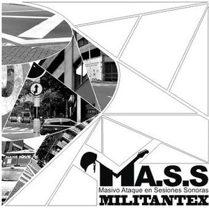 M.a.s.s. Masivo Ataque en Sesiones Sonoras - Singles