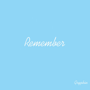 Remember