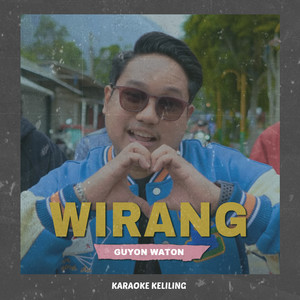 Wirang - GuyonWaton (Karaoke Keliling)