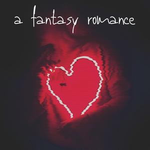 A hopeless romantic and wishful thinking