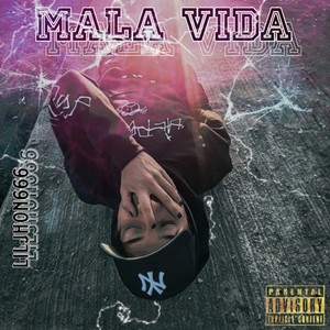 Mala Vida (Explicit)