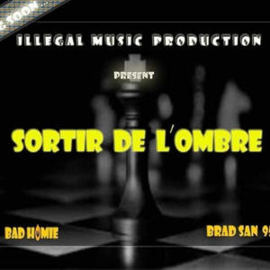 SORTI DE L'OMBRE (feat. BRAD SAN 95) (Explicit)